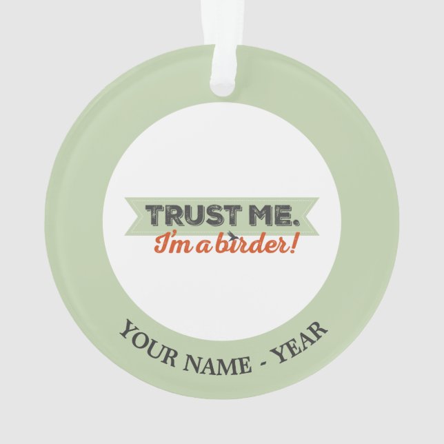 Ornamento Confie-me. Eu sou um Birder! Fita (Verso)