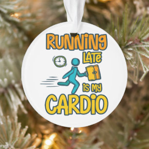 Ornamento Correndo Tarde é Meu Cardio