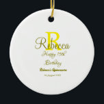 Ornamento De Cerâmica 15 Feliz Aniversário Amarelo Apelido Monograma Mod<br><div class="desc">design</div>