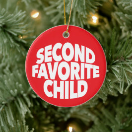 Ornamento De Cerâmica 2nd Second Favorite Child number one sibling sis