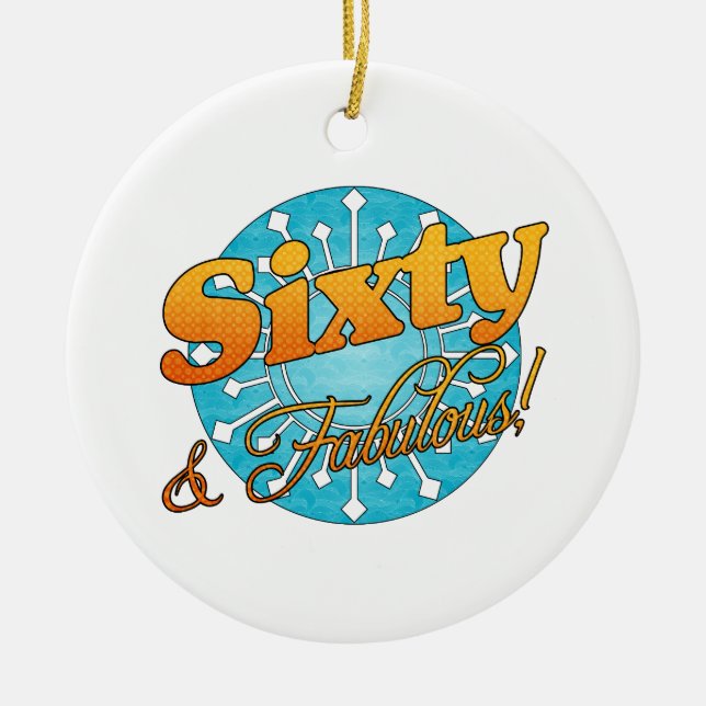 Ornamento De Cerâmica 60 e fabuloso! (Frente)