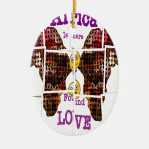 Ornamento De Cerâmica A África é onde encontrei o Amor