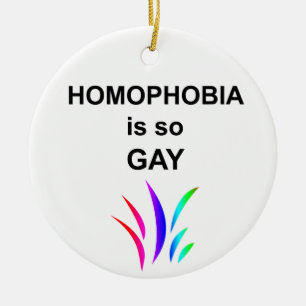 Ornamento De Cerâmica A homofobia é tão alegre
