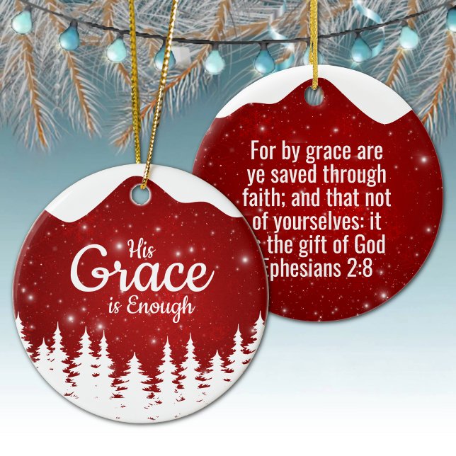 Ornamento De Cerâmica A Sua Graça é Suficiente Passagem Divina ⛪️ 🎄 (Custom His Grace is Enough, Religious Holiday Snow Ceramic Ornament berry red snowy white trees 🌲✞)