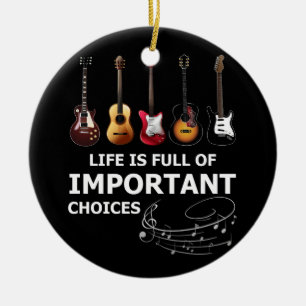 Ornamento De Cerâmica A vida é Cheio de importantes escolhas guitarra