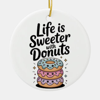 Ornamento De Cerâmica A Vida É Mais Doce Com Rosquinhas