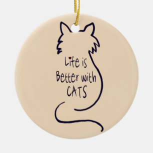 Ornamento De Cerâmica A vida é melhor com gatos