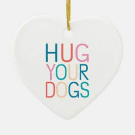Ornamento De Cerâmica Abrace seus cachorros