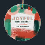 Ornamento De Cerâmica Abstrato gráfico moderno vermelho, rosa   verde al<br><div class="desc">Abstrato gráfico moderno,  vermelho,  rosa   verde e tipografia ousada e alegre,  chocolate de Natal favorece design de ornamento. Com lascas pintadas à mão. Parte de uma coleção de feriados brilhante e divertida.</div>