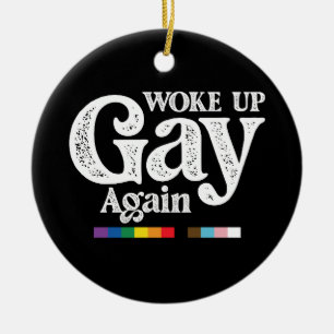 Ornamento De Cerâmica Acordou Gay de Novo Apoia o Orgulho LGBT