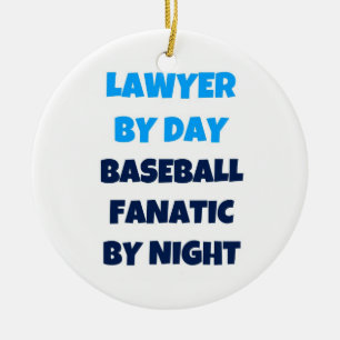 Ornamento De Cerâmica Advogado por Dia Baseball Fanático por Noite