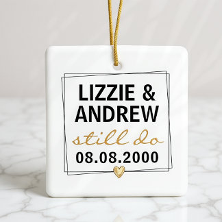 Ornamento De Cerâmica Ainda Fazemos Foto De Aniversário De Casamento