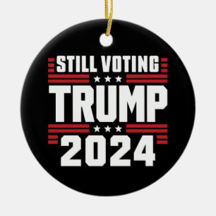 Ornamento De Cerâmica Ainda votando em Trump 2024 Bandeira Patriótica Am
