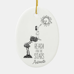 Ornamento De Cerâmica Alcance Whimsical para a citação inspiradora das e
