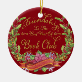 Ornamento De Cerâmica Amizade do Red Floral Holiday Book Club