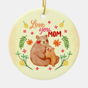 Ornamento De Cerâmica Amo-Te Mãe - Mamãe Urso e Dia de as mães
