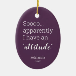 Ornamento De Cerâmica Aparentemente tenho uma atitude engraçada