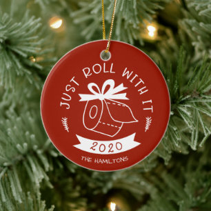 Ornamento De Cerâmica Apenas Role Com Isso Engraçado Covid Natal