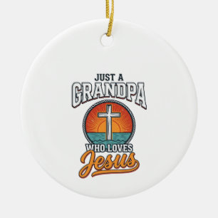Ornamento De Cerâmica Apenas um avô que ama Jesus Camisa Vintage Cross