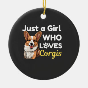 Ornamento De Cerâmica Apenas uma Garota que Ama Corgis