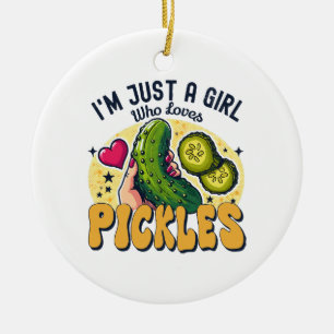 Ornamento De Cerâmica Apenas Uma Garota Que Ama Picles - Vegan Engraçado