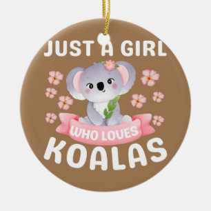 Ornamento De Cerâmica Apenas Uma Menina Que Ama Urso Koala Pai Mãe Menin