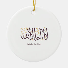 Ornamento De Cerâmica Arabic Calligraphy Islamic Art La ilaha illa Allah