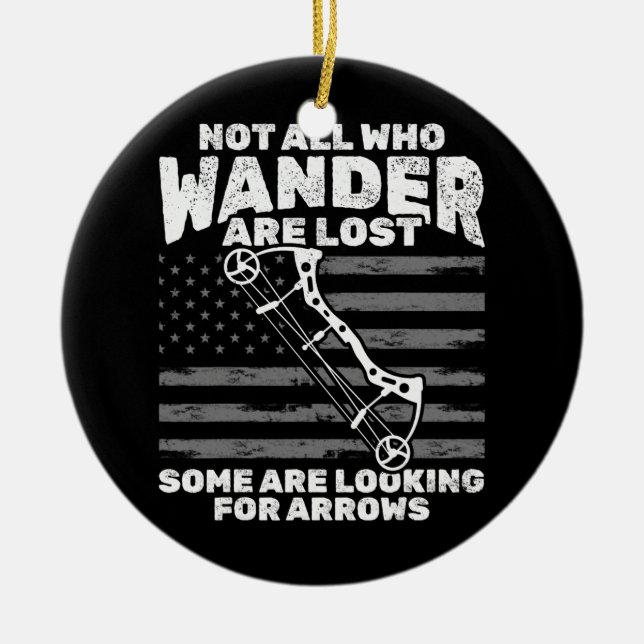 Ornamento De Cerâmica Archery Archery Amantes de Arqueiros Alguns Estão  (Frente)