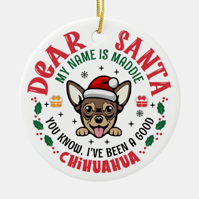 Ornamento De Cerâmica Árvore de Natal Personalizada do Cão Chihuahua (Frente)