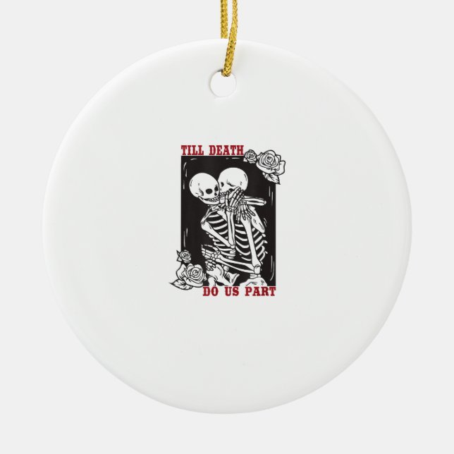 Ornamento De Cerâmica Até a morte nos separamos de Casal esquelético de  (Frente)