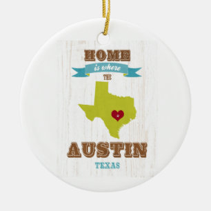Ornamento De Cerâmica Austin, mapa de Texas - Home é onde o coração está