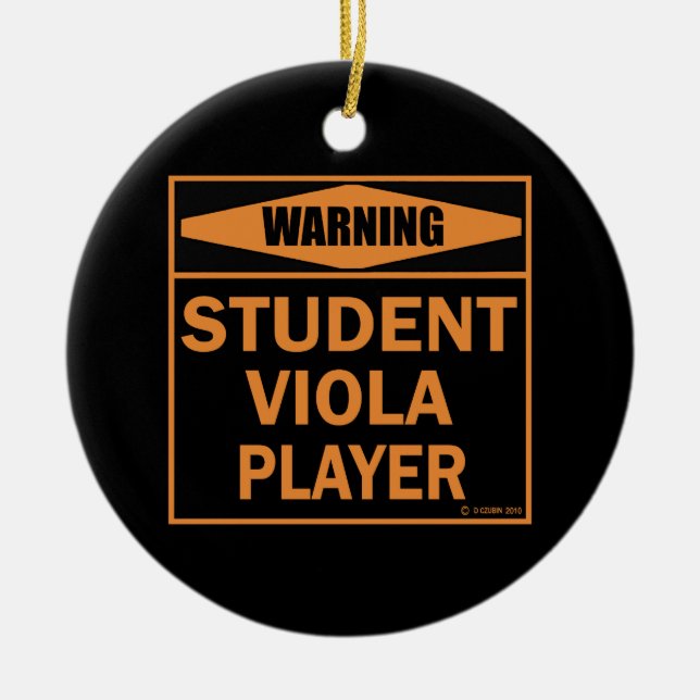 Ornamento De Cerâmica Aviso! Jogador Viola estudante! (Frente)