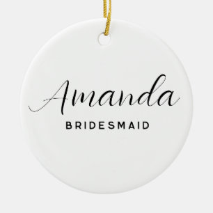 Ornamento De Cerâmica Bachelorette Bridesmaid de Script Minimalista Mode