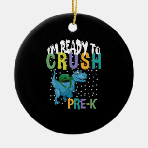 Ornamento De Cerâmica Back To School I'm Ready To Crush Pre-K Dinosaur