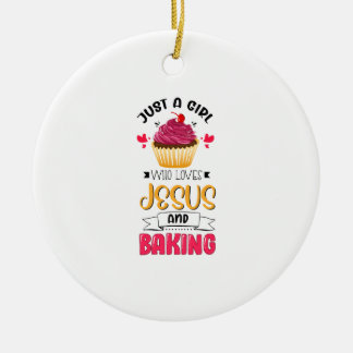 Ornamento De Cerâmica Baker Apenas Uma Menina Que Ama Jesus E Fazendo Lo