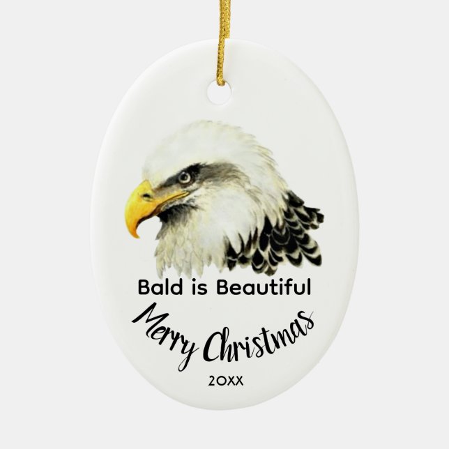 Ornamento De Cerâmica  Bald Eagle Owl Bald is Beautiful Christmas (Frente)