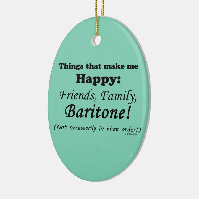 Ornamento De Cerâmica Baritone me deixa feliz (Esquerda)