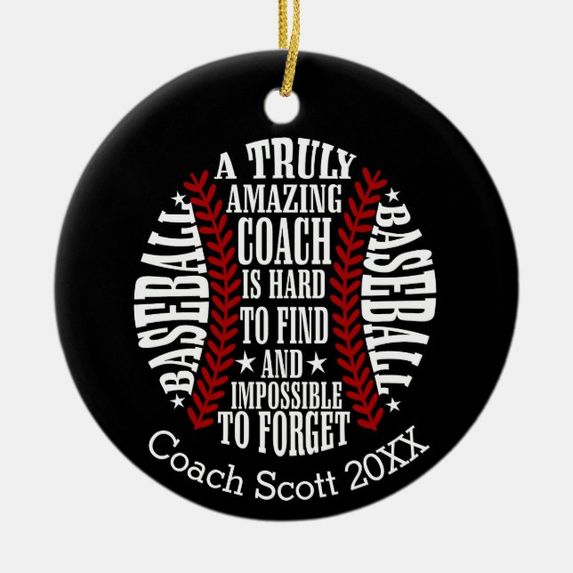 Ornamento De Cerâmica BASEBALL, um treinador verdadeiramente incrível é  (Frente)