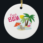 Ornamento De Cerâmica Beach Bum<br><div class="desc">Sair com o sol de pôr numa praia vazia é realmente abraçar sua solidão.</div>