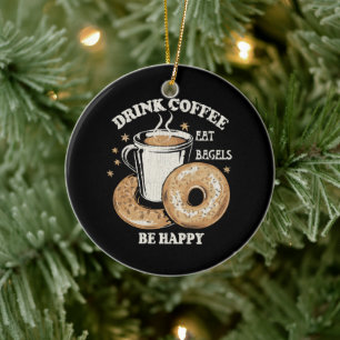 Ornamento De Cerâmica Beber Café Comer Bagels Ser Feliz