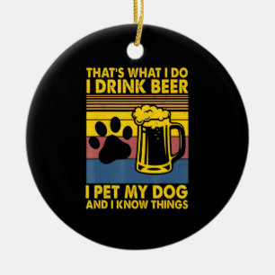 Ornamento De Cerâmica Beer Beer Beber Cerveja Eu Coloquei Meu Cachorro A