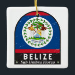 Ornamento De Cerâmica Belize Flag Emblem Distress Vintage<br><div class="desc">Belize o emblema angustiado com a bandeira e o casaco de armas.</div>