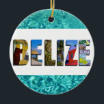 Ornamento De Cerâmica Belize Tropical Beach Blue Ocean Natal<br><div class="desc">Mostre a todos o seu amor pelo país de Belize com este Enfeites de natal contendo fotos de Ambergris Caye,  Caye Caulker,  e ruínas maias impostas sobre um fundo oceânico azul tropical.</div>