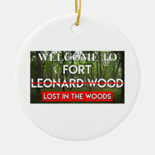 Ornamento De Cerâmica Bem-Vindo A Fort Leonard Wood Perdida No Woods MO