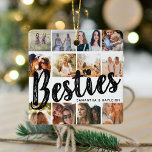 Ornamento De Cerâmica BESTIES, Colagem de Fotos e Nomes | Natal BFF<br><div class="desc">Besties são inestimáveis - Se você tiver sorte o suficiente para ter um, deixe-os saber o quanto eles significam para você com este enfeites de natal de colagem de fotos 'Melhores Amigos'. Apresentando 12 fotografias quadradas da sua escolha, que são facilmente descarregadas do seu telefone ou computador, o texto 'bestie'...</div>