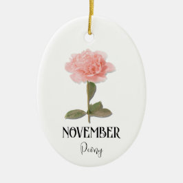 Ornamento De Cerâmica Birthday NovEMBER Birthday Peony Rosa