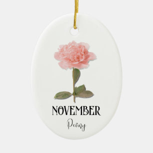 Ornamento De Cerâmica Birthday NovEMBER Birthday Peony Rosa