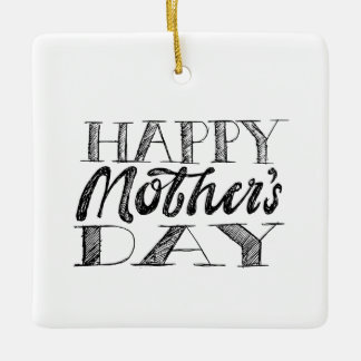 Ornamento De Cerâmica Black and White Mother's Day Lettering & Heart