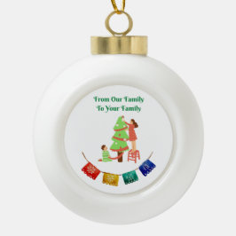 Ornamento De Cerâmica Bola Da nossa família à sua família