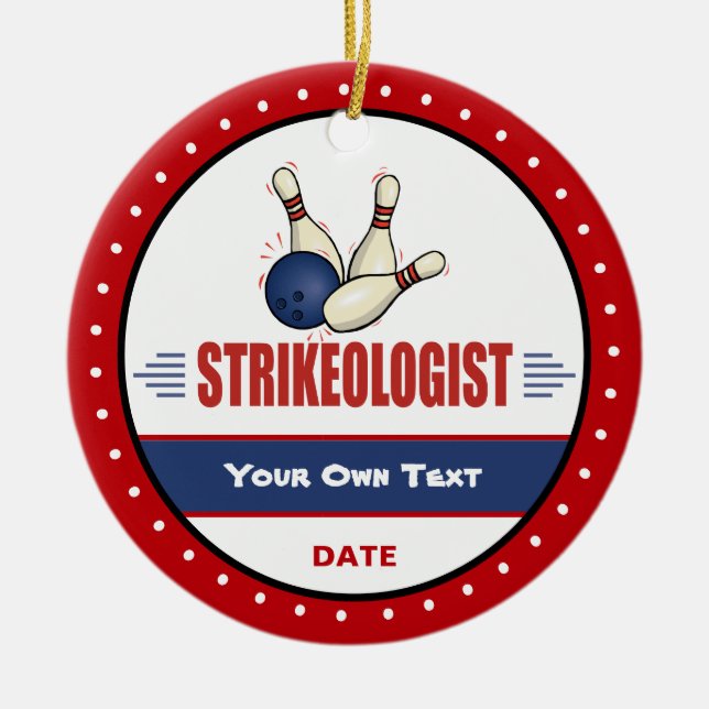 Ornamento De Cerâmica Boliche engraçada Strikeologista (Frente)